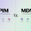 PIM vs MDM – Différences clés et quand utiliser chacun